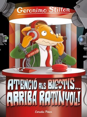 cover image of Atenció als bigotis... arriba Ratinyol!